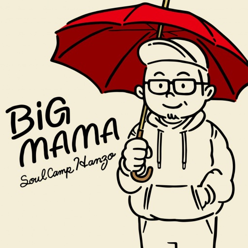 BIG MAMA 2022