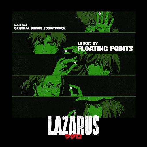Lazarus (Adult Swim Original Series Soundtrack)