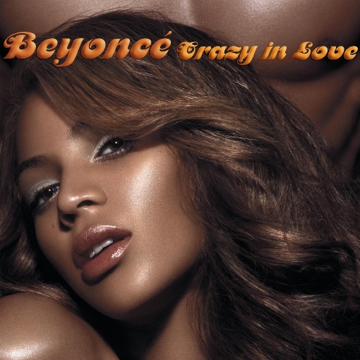 Crazy in Love feat. JAY-Z