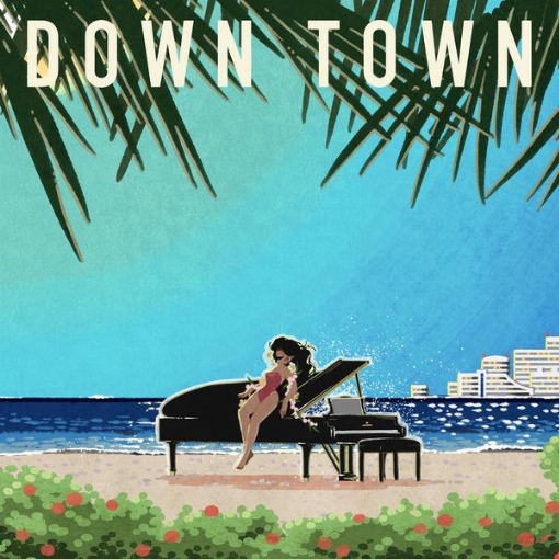 DOWN TOWN feat. Ovall, Michael Kaneko, Hiro-a-key, さらさ
